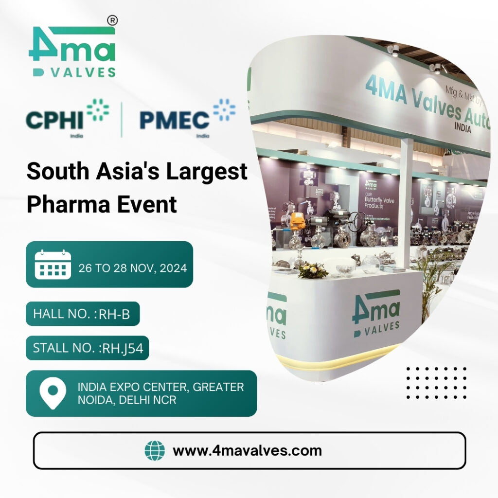 Thank You for Visiting 4MA Valves Automation at South Asia’s Pharma Event 2024