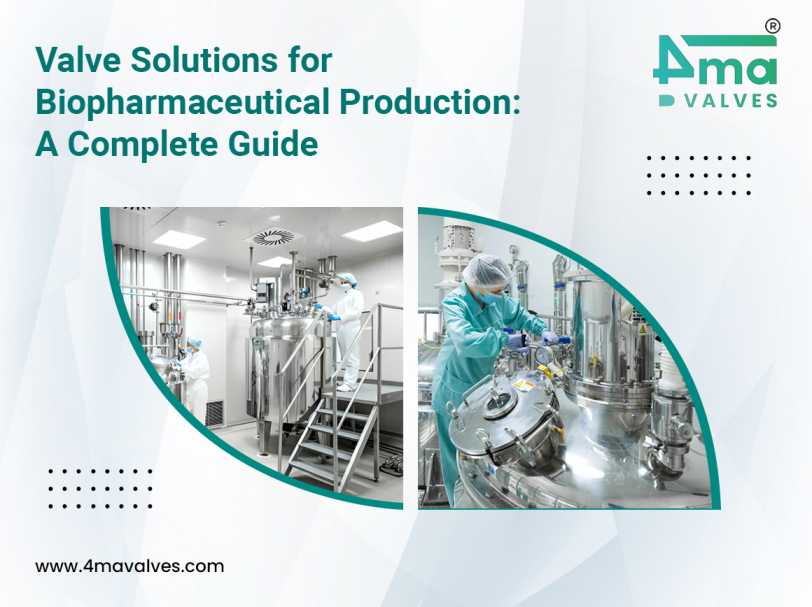 Valve Solutions for Biopharmaceutical Production