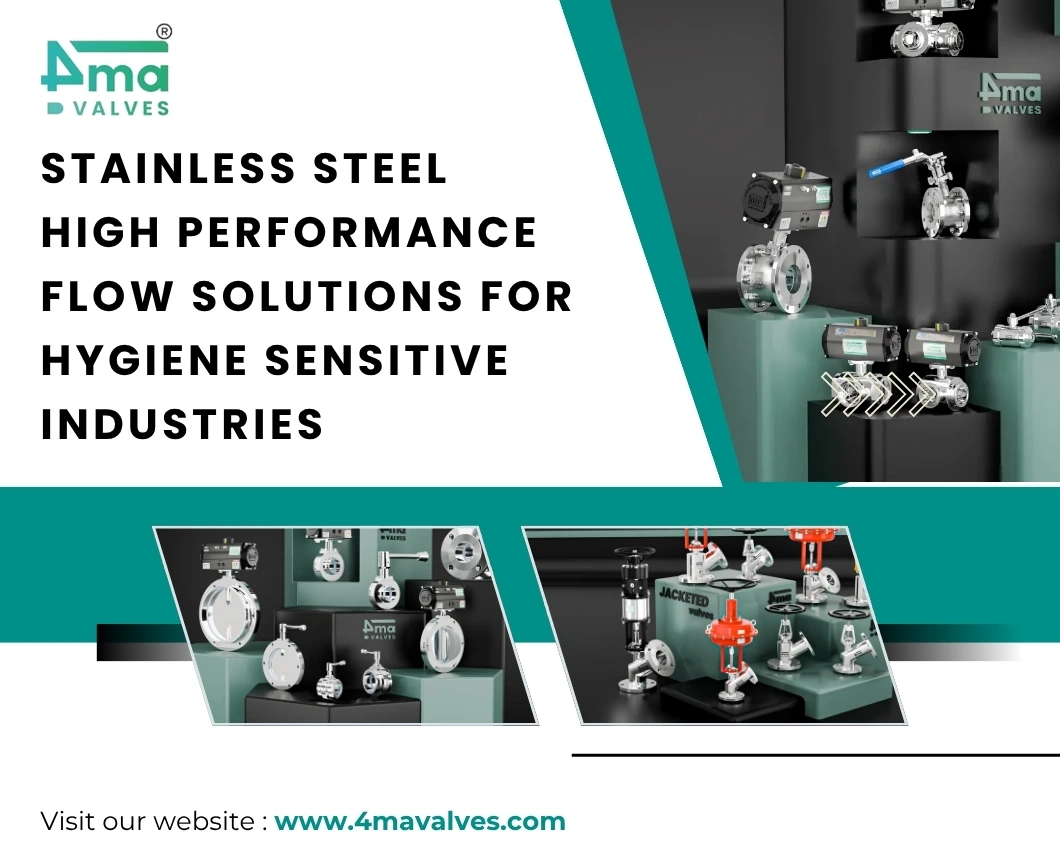 Stainless Steel - High-Performance Flow Solutions for Hygiene Sensitive Industries